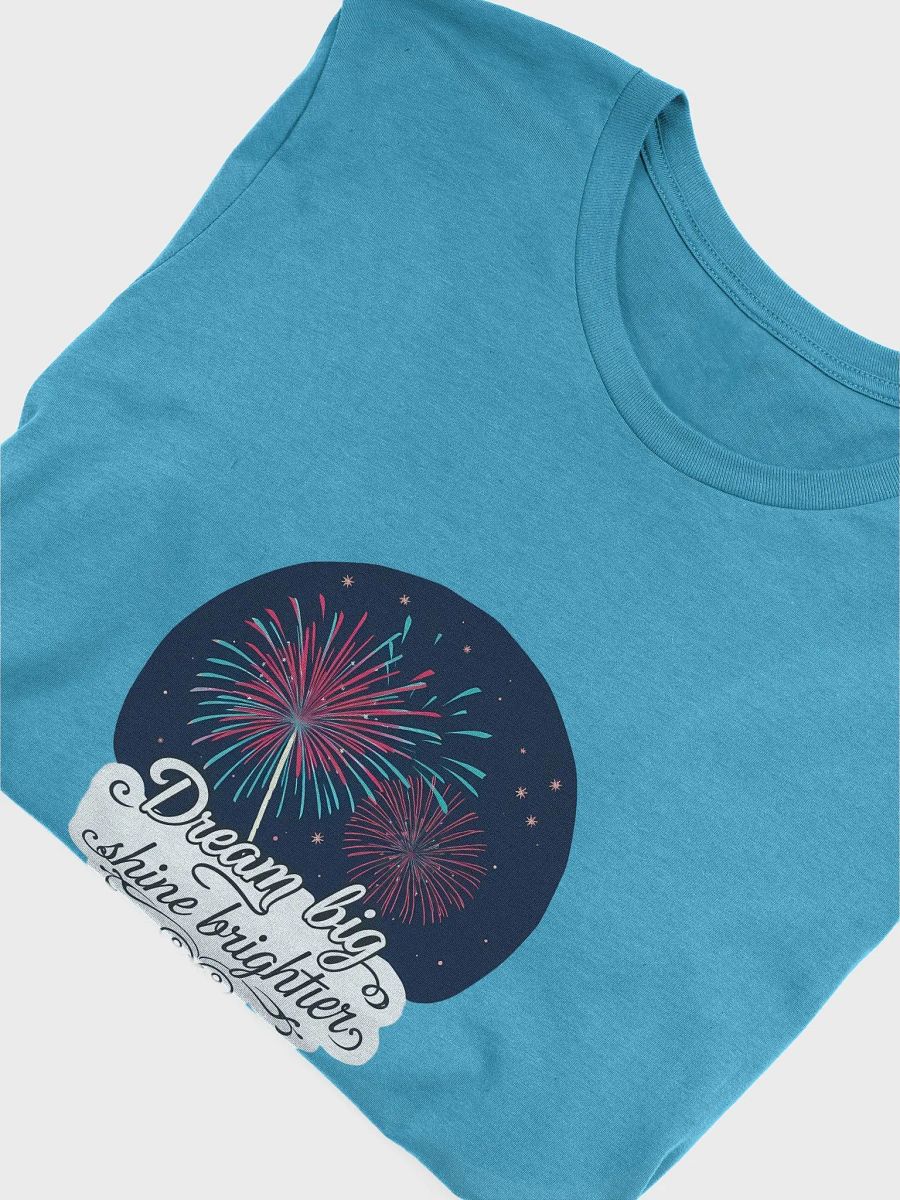 Dream Big Fireworks T-Shirt product image (46)