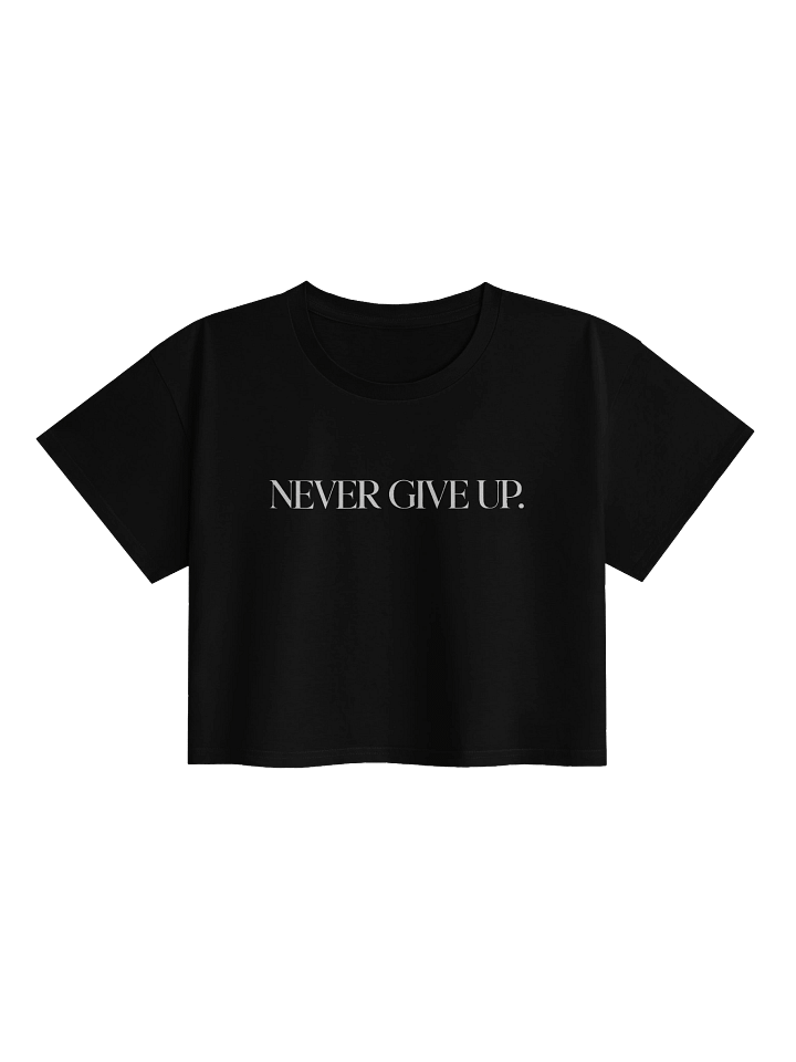 OMID “Never Give Up.” Crop Top – Strength in Style product image (1)