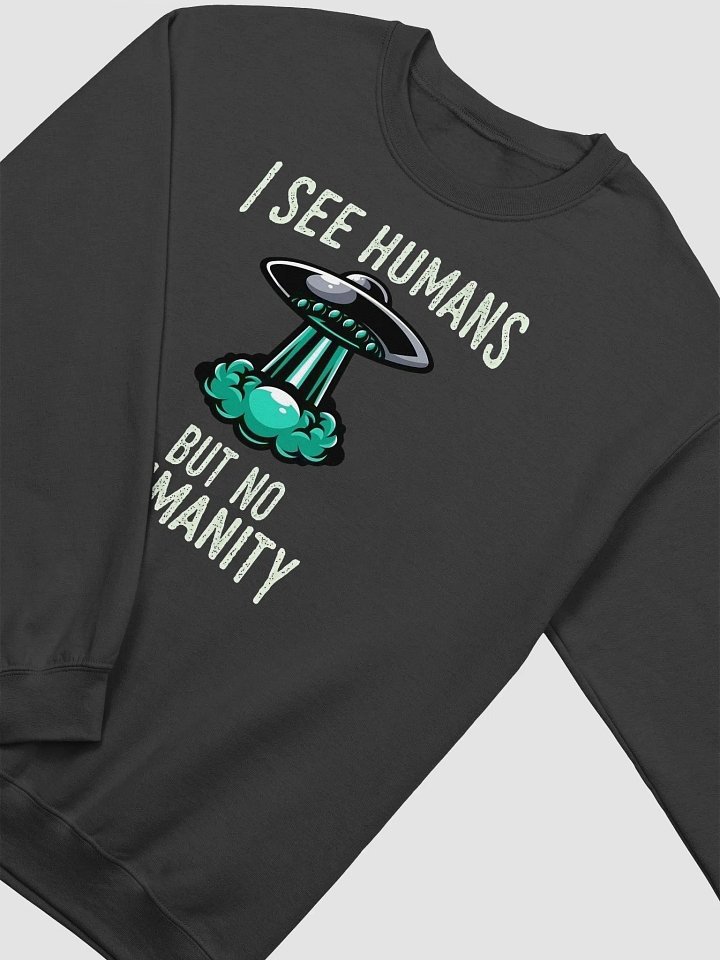 No Humanity Alien Sweatshirt product image (6)