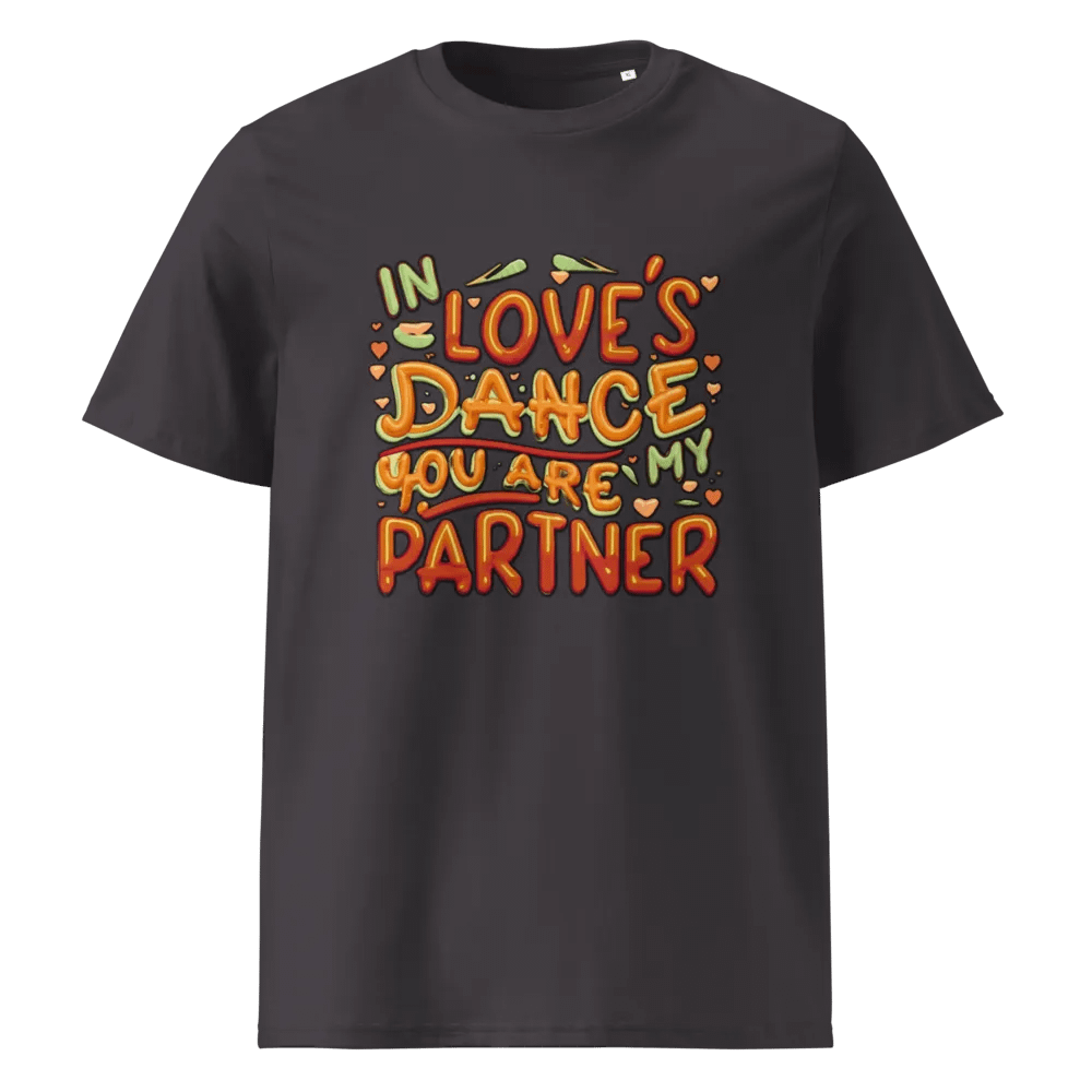 In Love's dance, you are my partner T-shirt product image (2)