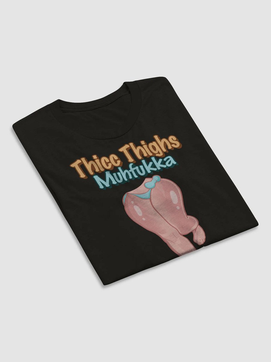 Thicc Thighs Tee MF ver 2. product image (46)