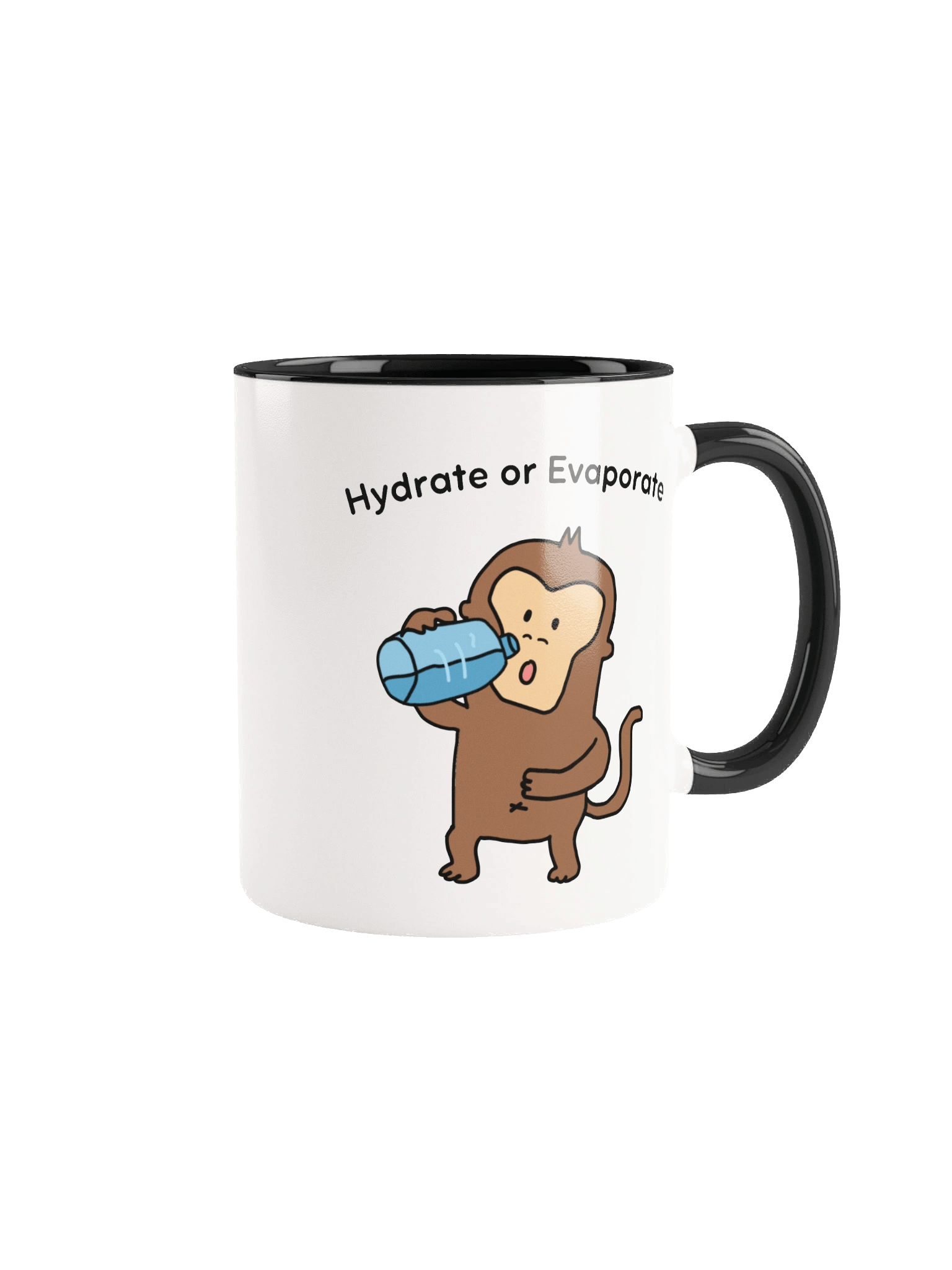 "Hydrate or Evaporate" Ceramic Mug product image (1)