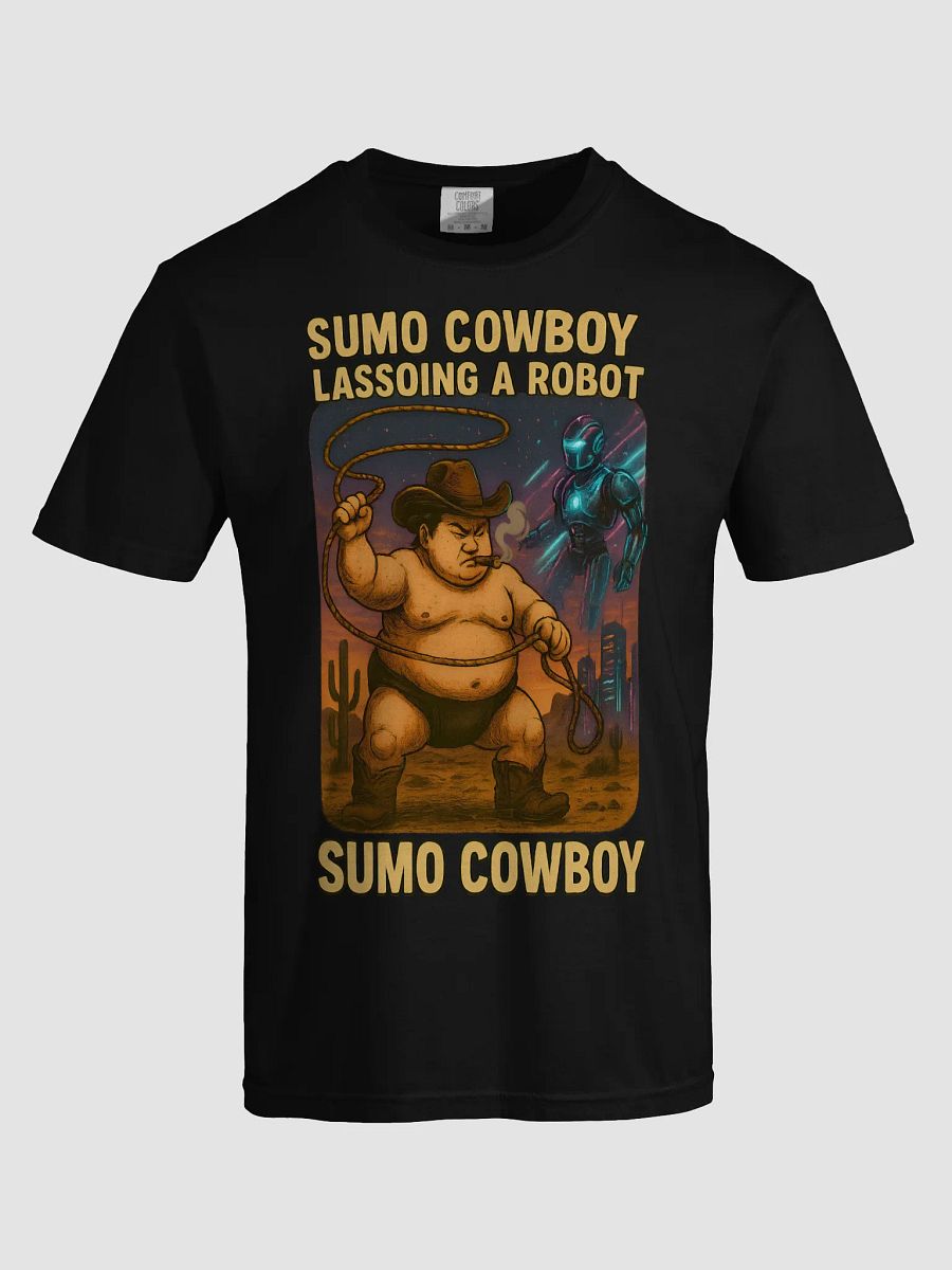 Sumo Cowboy Lassoing a Robot T-Shirt product image (5)