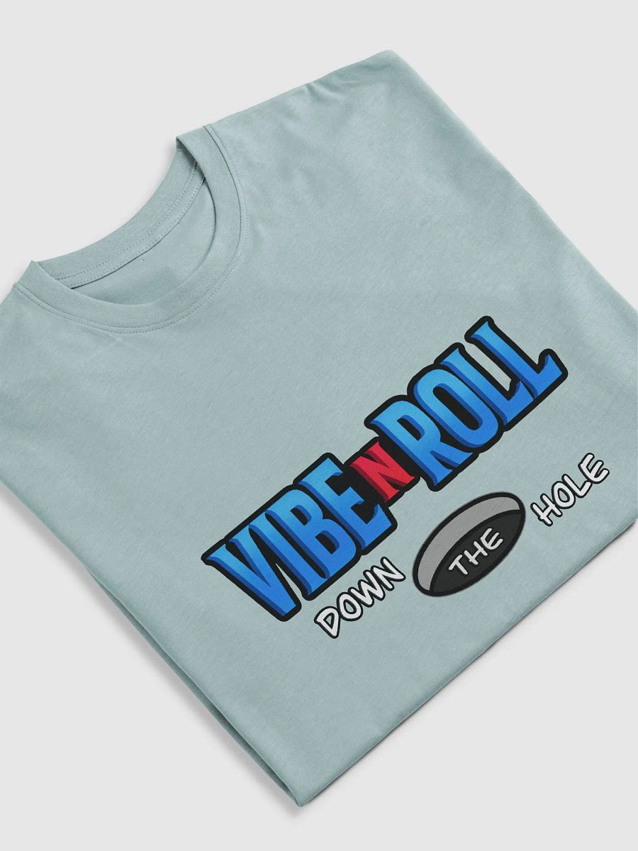 Vibe N Roll Down The Hole Tshirt product image (33)