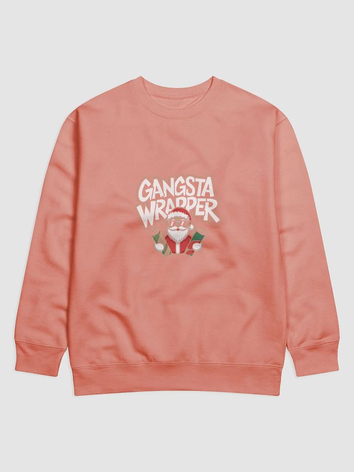 I'mma gangsta wrapper sweatshirt product image (3)