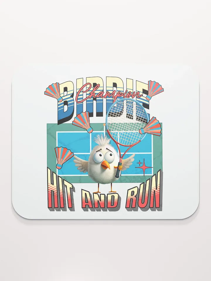 Birdie Champion Hit And Run Mouse Pad product image (2)