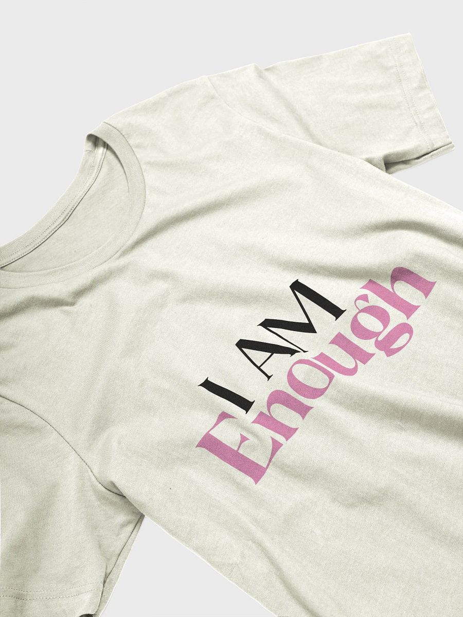 I am Enough T-Shirt product image (3)