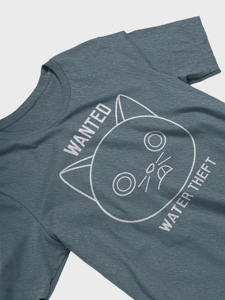 Wanted (Water Theft - White Print) - Unisex Adult Super Soft Lightweight T-shirt product image (2)