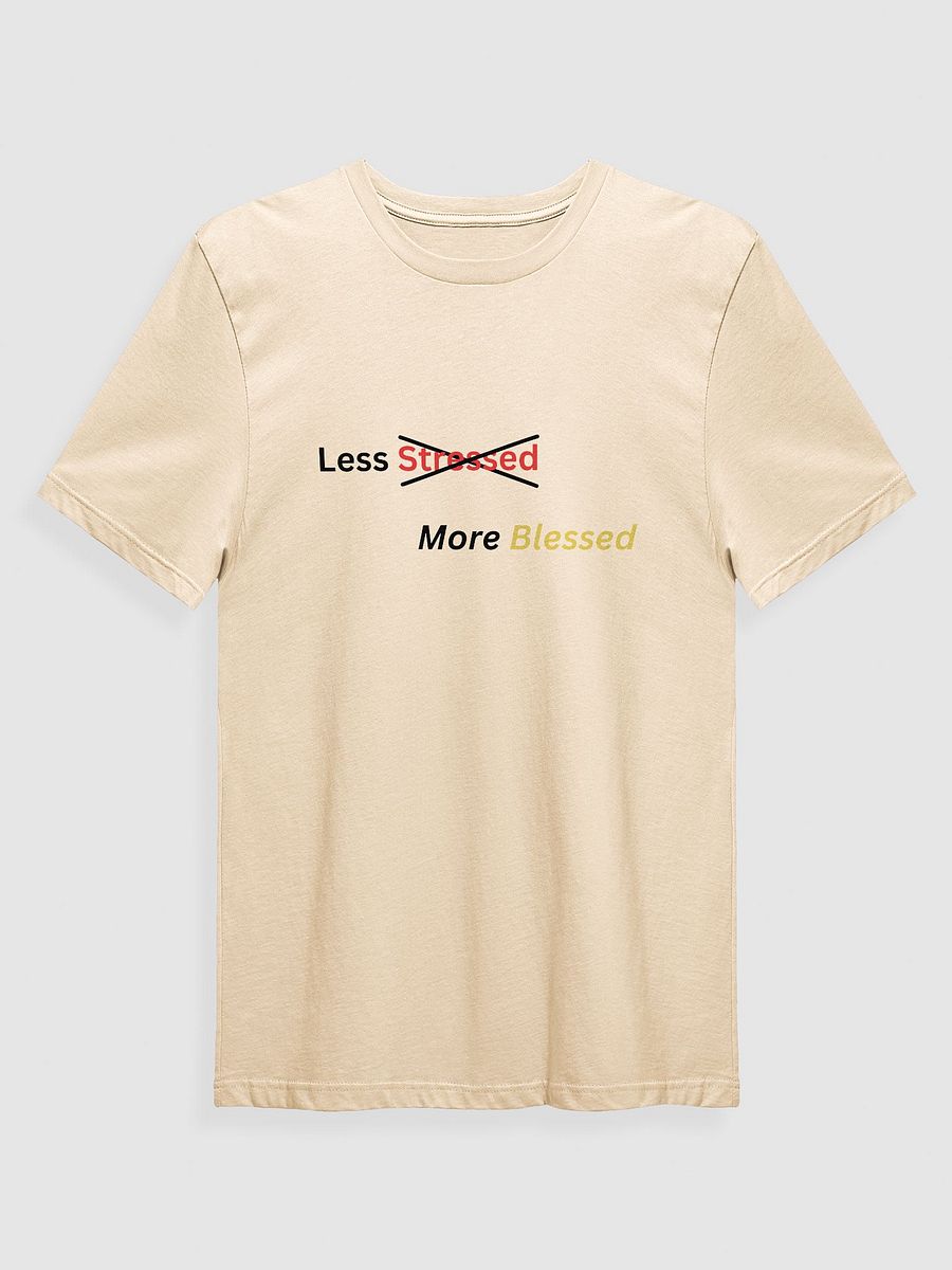 Blessed, Not Stressed T-Shirt product image (1)