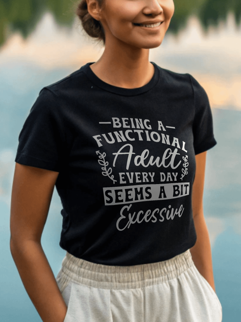 Being A Functional Adulting Every Day Women's Black T-Shirt product image (1)