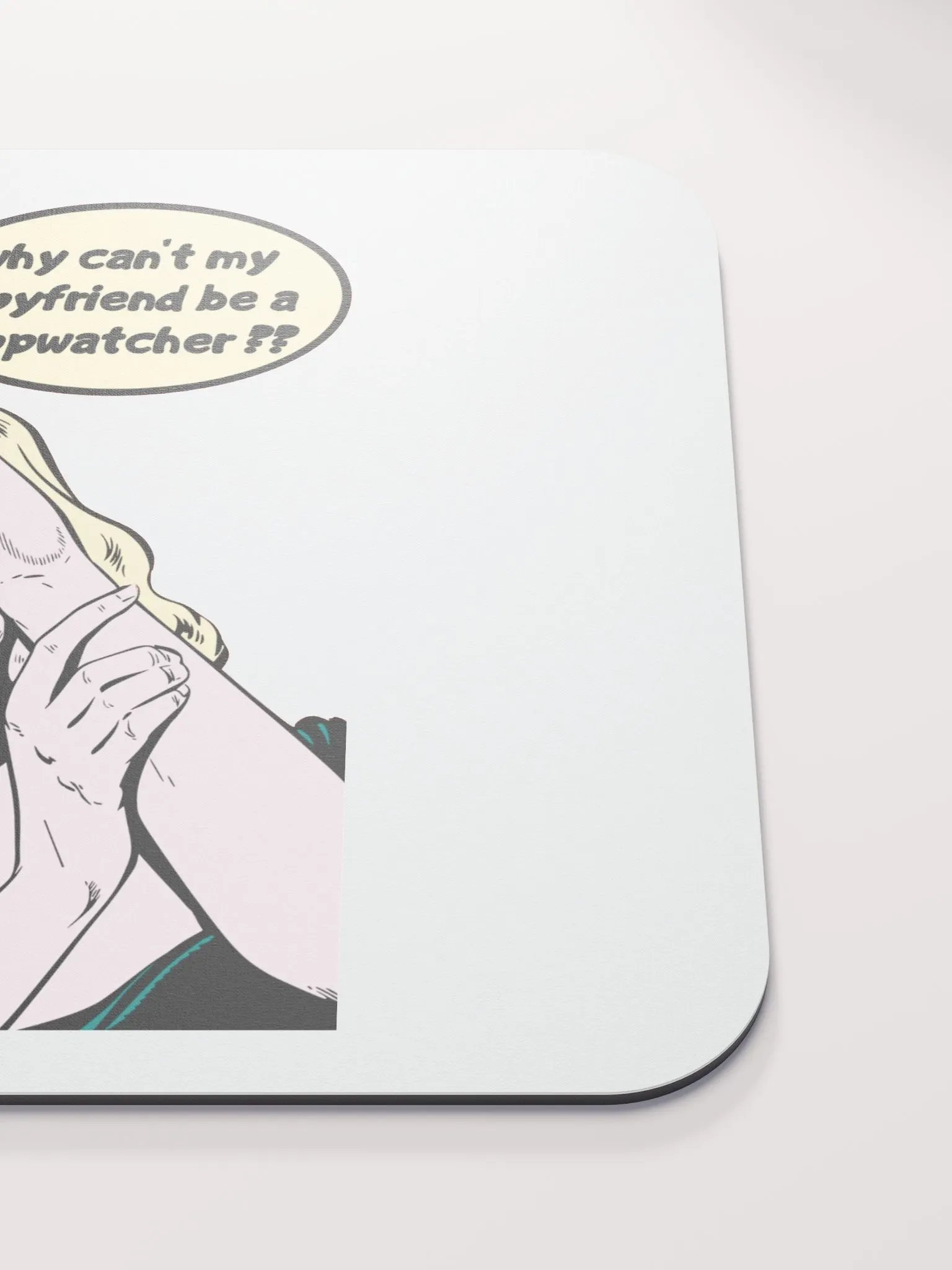 WHY CAN'T MY BOYFRIEND BE A COPWATCHER?? product image (5)