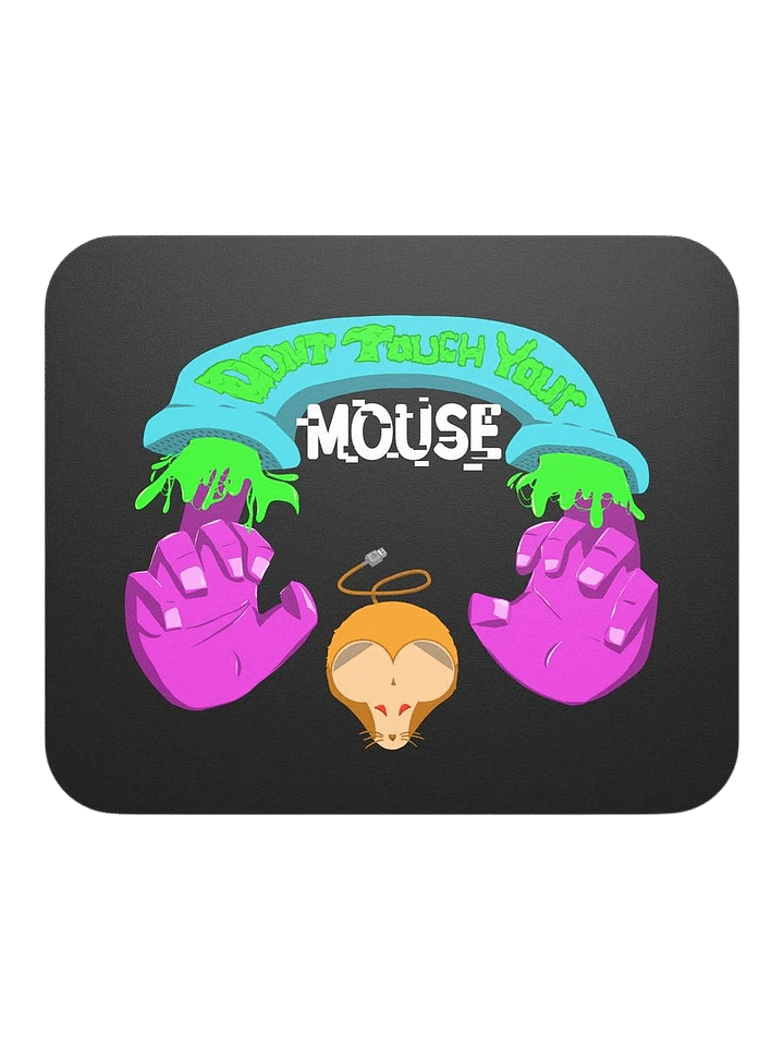 Don't Touch Your Mouse! - Mouse Pad product image (1)