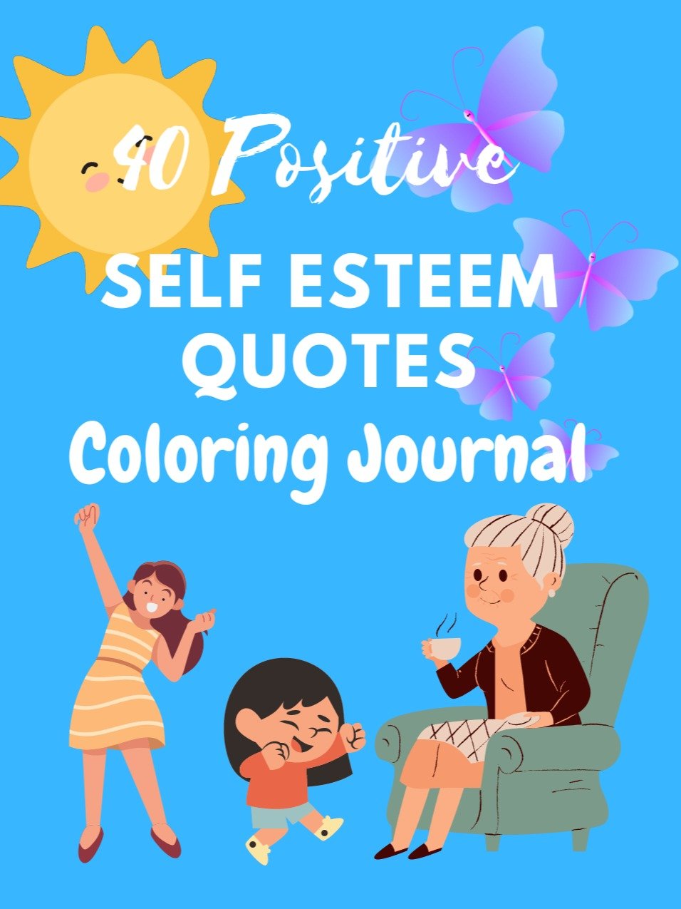 40 Positive Self Esteem Quotes Coloring Journal: Affirmations and Self Confidence Quotes and Patterns to Color for Young Women product image (1)