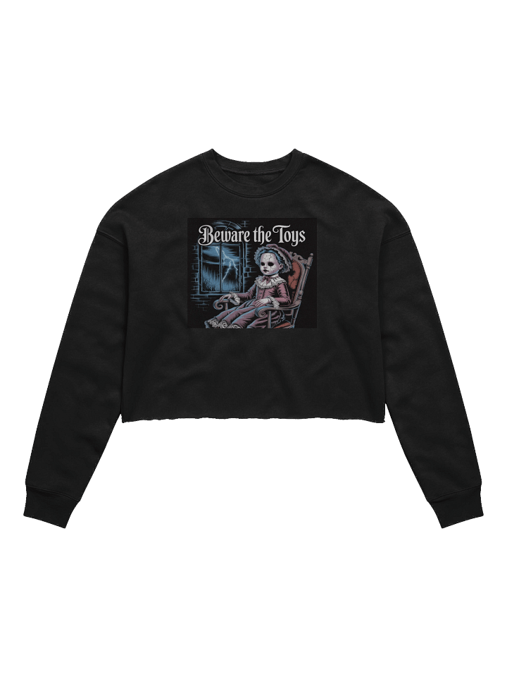 Beware the Toys Women's Fleece Crop Sweatshirt - Black Gothic Design by Midnight Veil Designs product image (1)