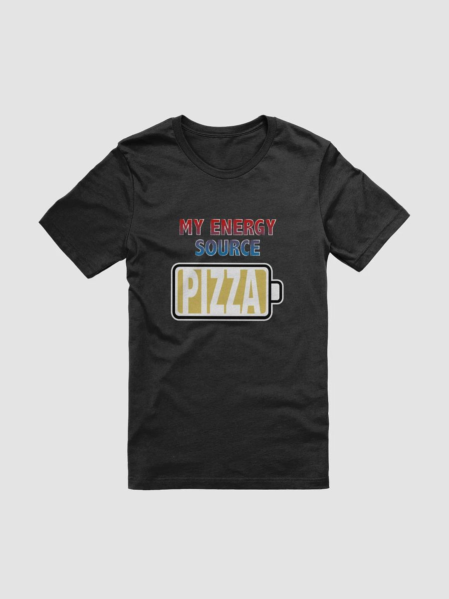 Pizza is My Energy Source T-Shirt product image (1)