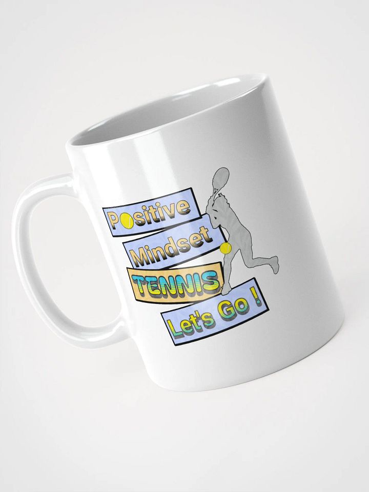Positive Mindset Tennis Mug product image (2)