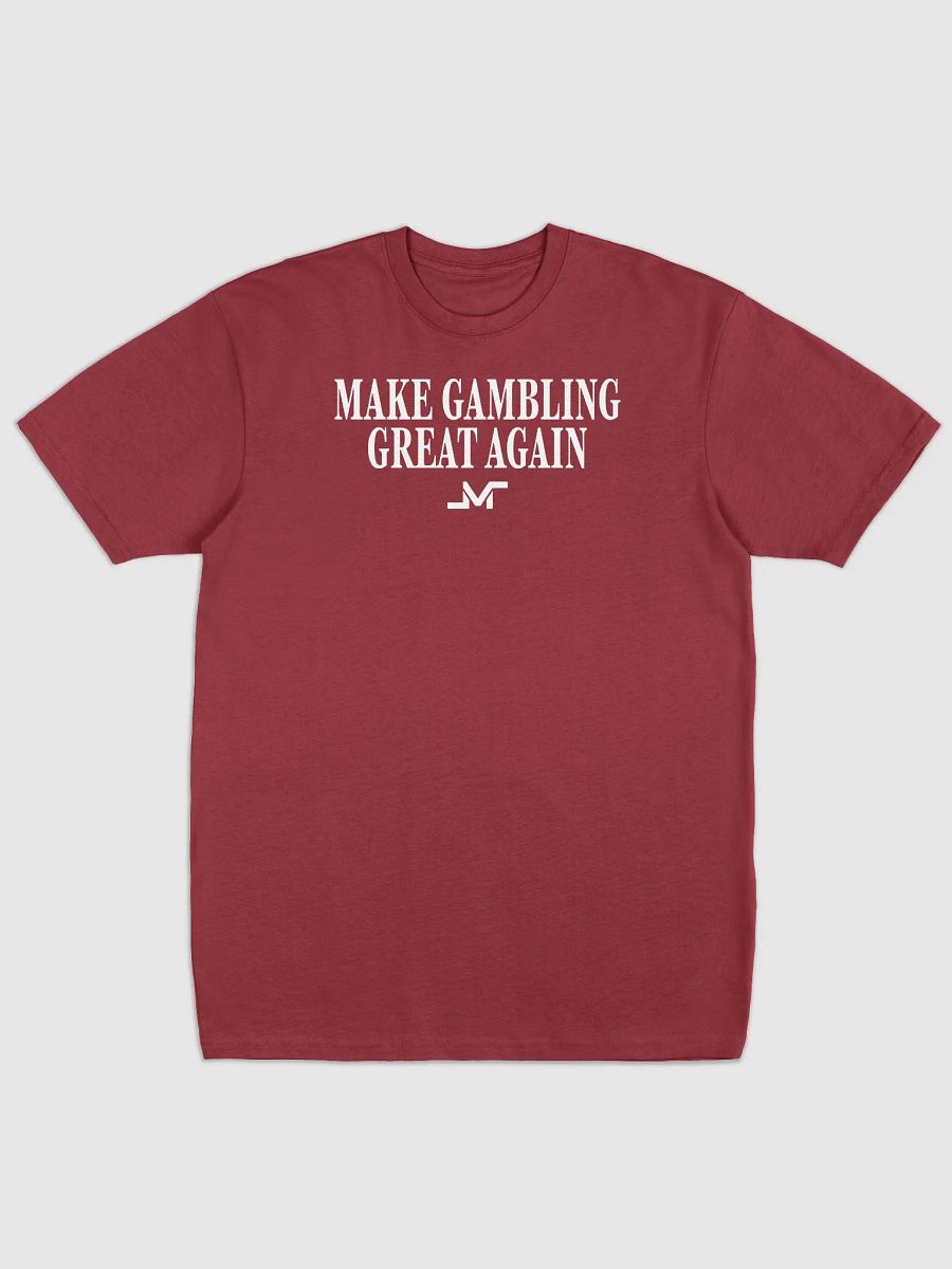 Make Gambling Great Again Tee product image (4)