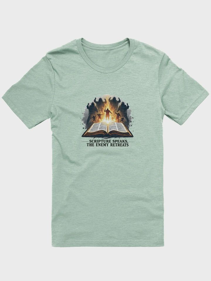 Scripture Speaks, the Enemy Retreats -Bible T-Shirt T-Shirt product image (1)