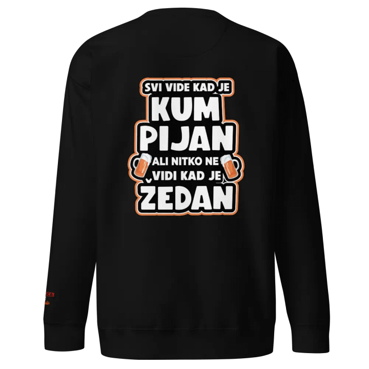 Premium Sweatshirt KUM PIJAN ŽEDAN product image (1)