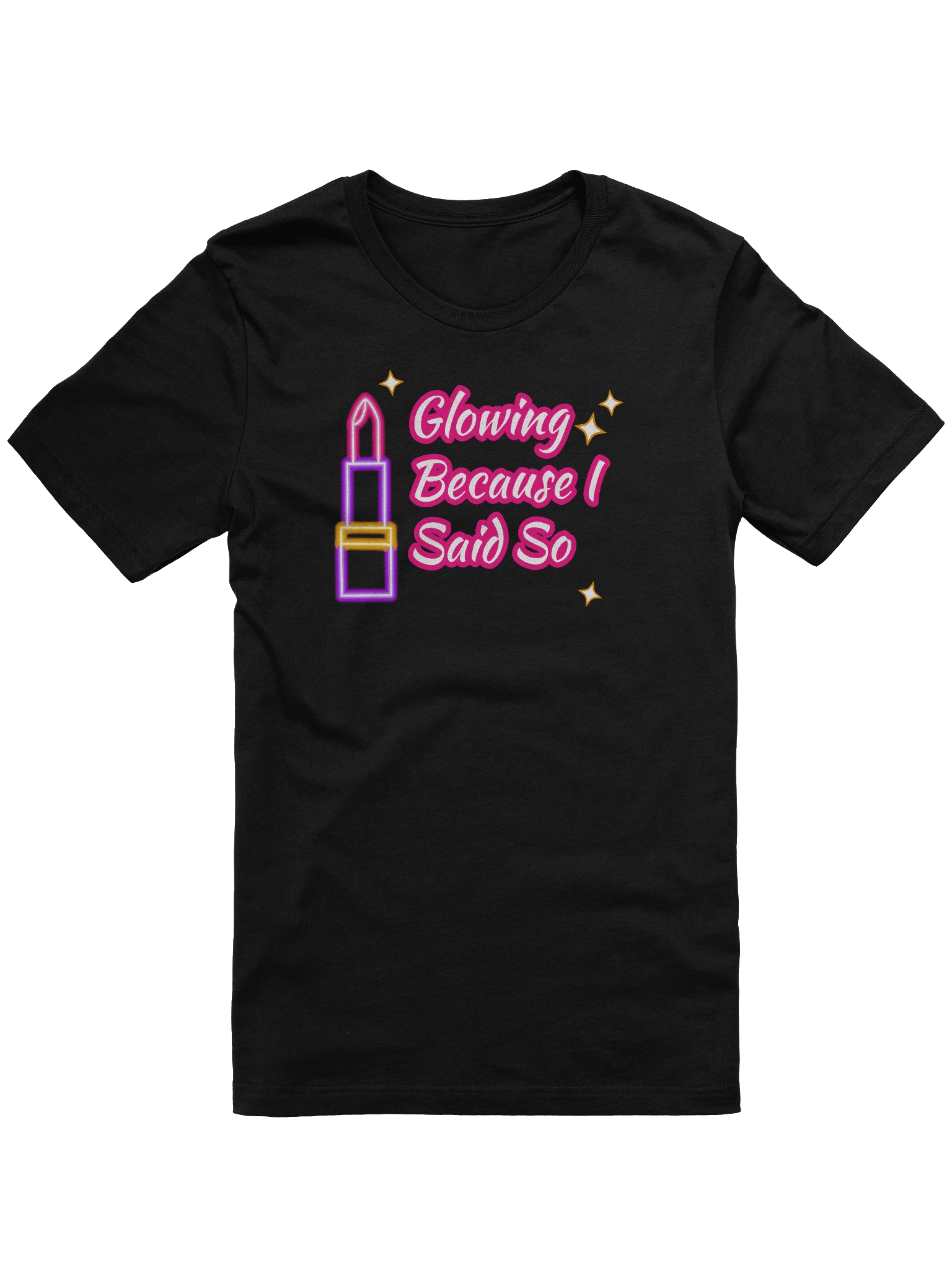 Glowing Because I Said So product image (1)