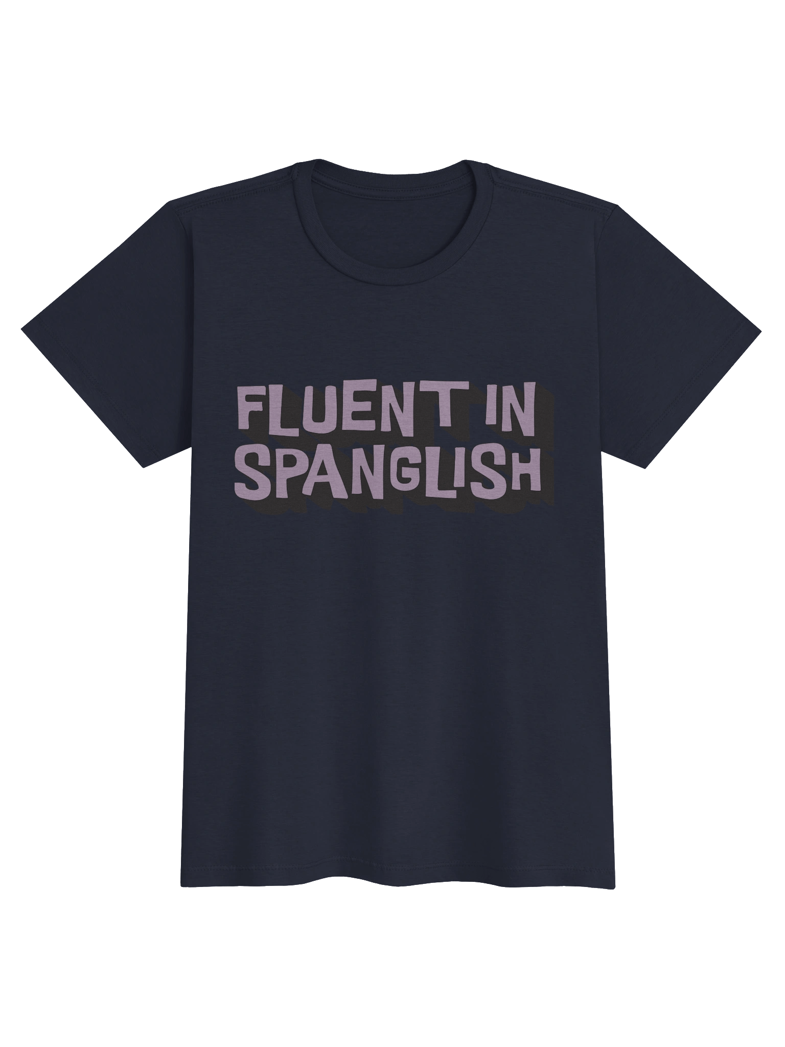 Fluent In Spanglish T-Shirt Mujer product image (1)
