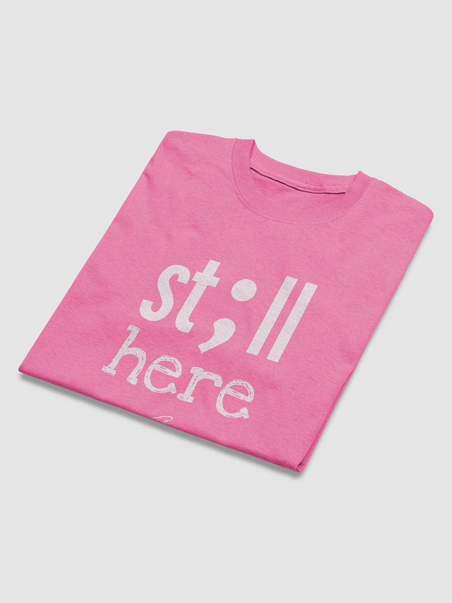 Still Here - TShirt product image (17)