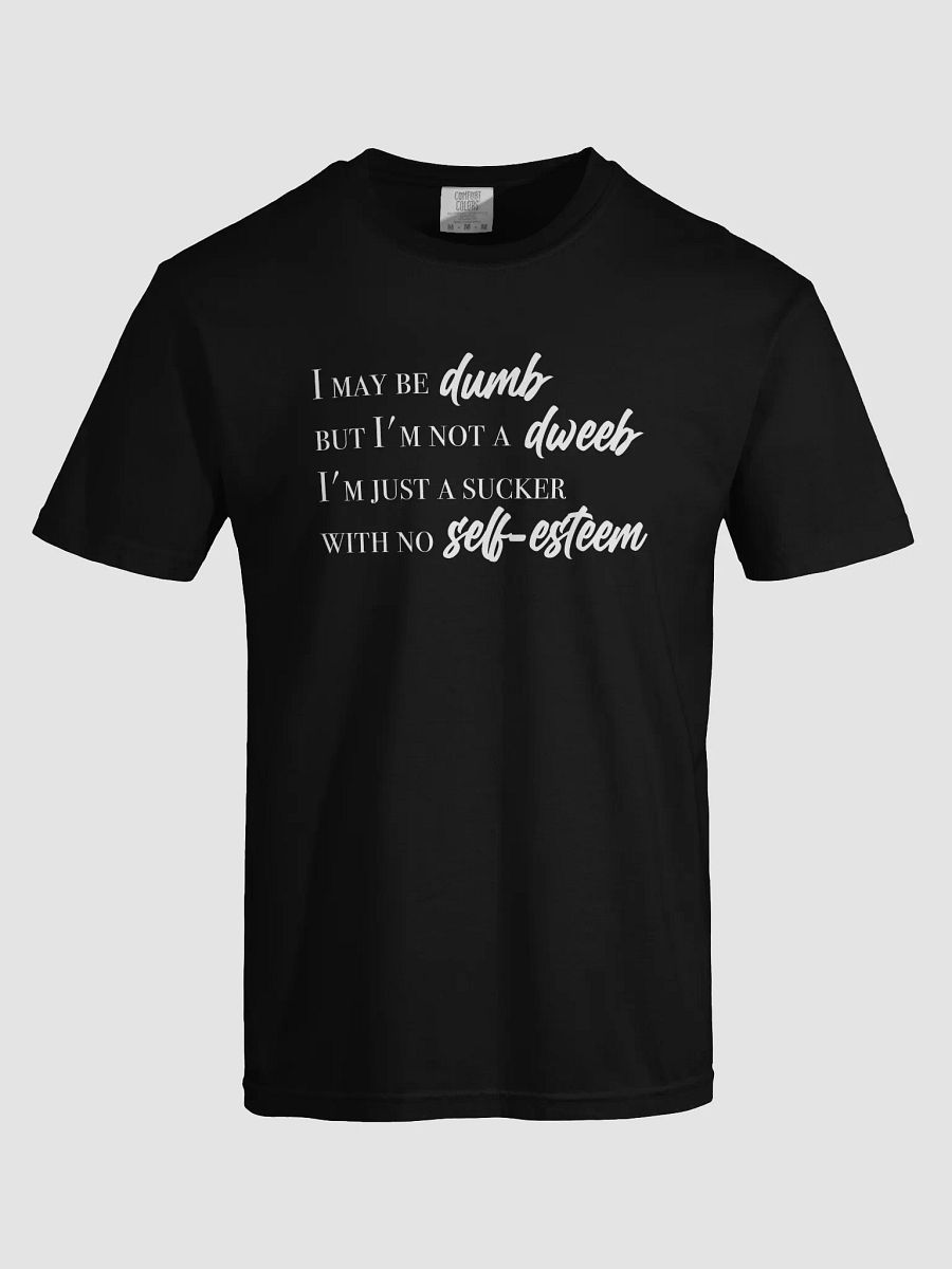 I May Be Dumb But... product image (19)