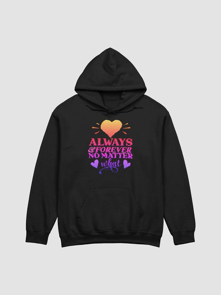 ALWAYS & FOREVER, NO MATTER WHAT product image (2)