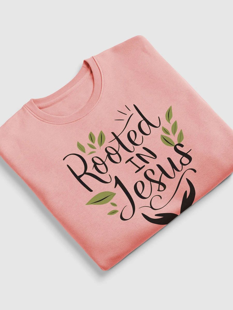 Rooted in Jesus Unisex Sweatshirt product image (5)