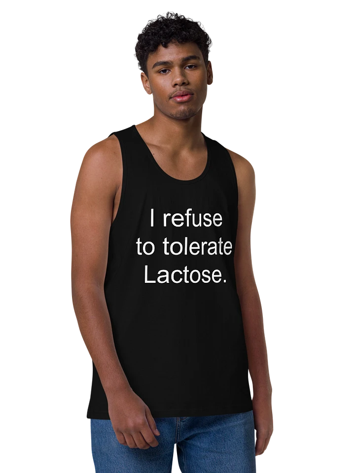 I refuse to tolerate lactose tank top product image (1)