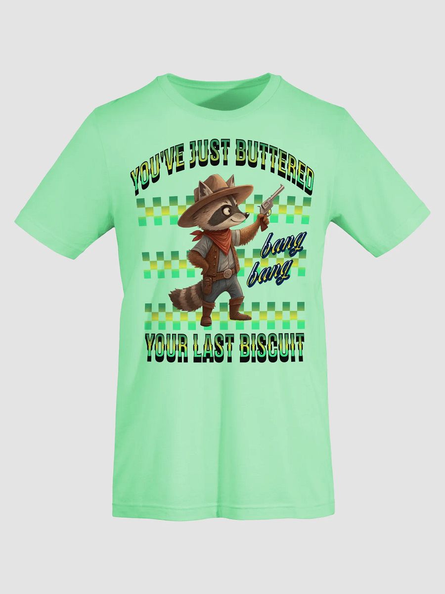 Youve Just Buttered Your Last Biscuit Raccoon Cowboy T-Shirt product image (39)