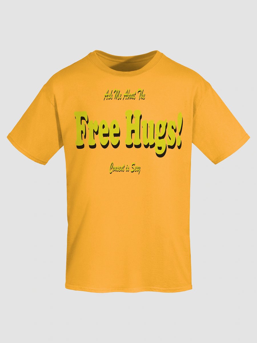 "Ask Me About The Free Hugs!" T-Shirt product image (72)