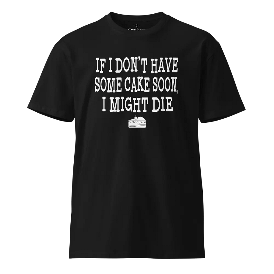 If I Don't Have Some Cake Soon - The Office - Stanley Hudson product image (1)