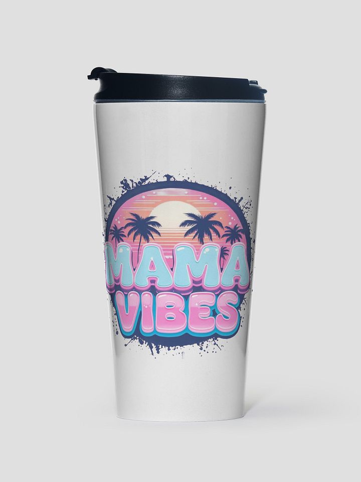 MAMA VIBES Sunset Stainless Steel Travel Mug product image (1)