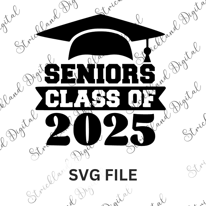 Seniors Class of 2025 SVG product image (1)