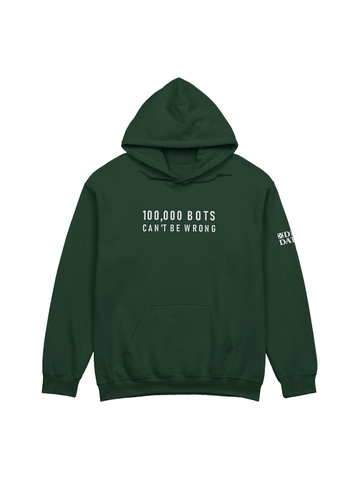 100,000 Bots Can't Be Wrong (Hoodie) product image (9)