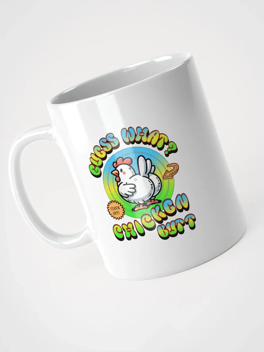 Guess What Chicken Butt Mug product image (2)