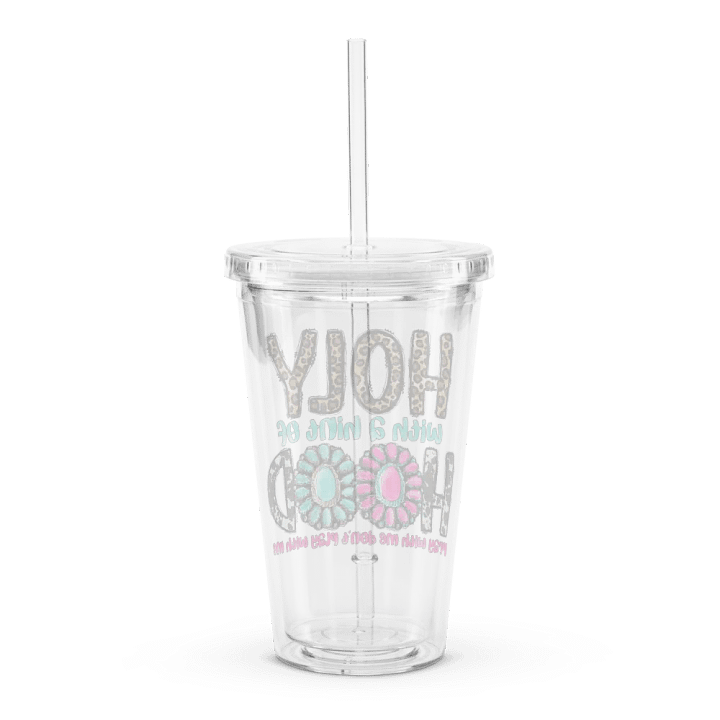 Holy With A Hint of Hood - Double Wall Clear Plastic Tumbler product image (2)