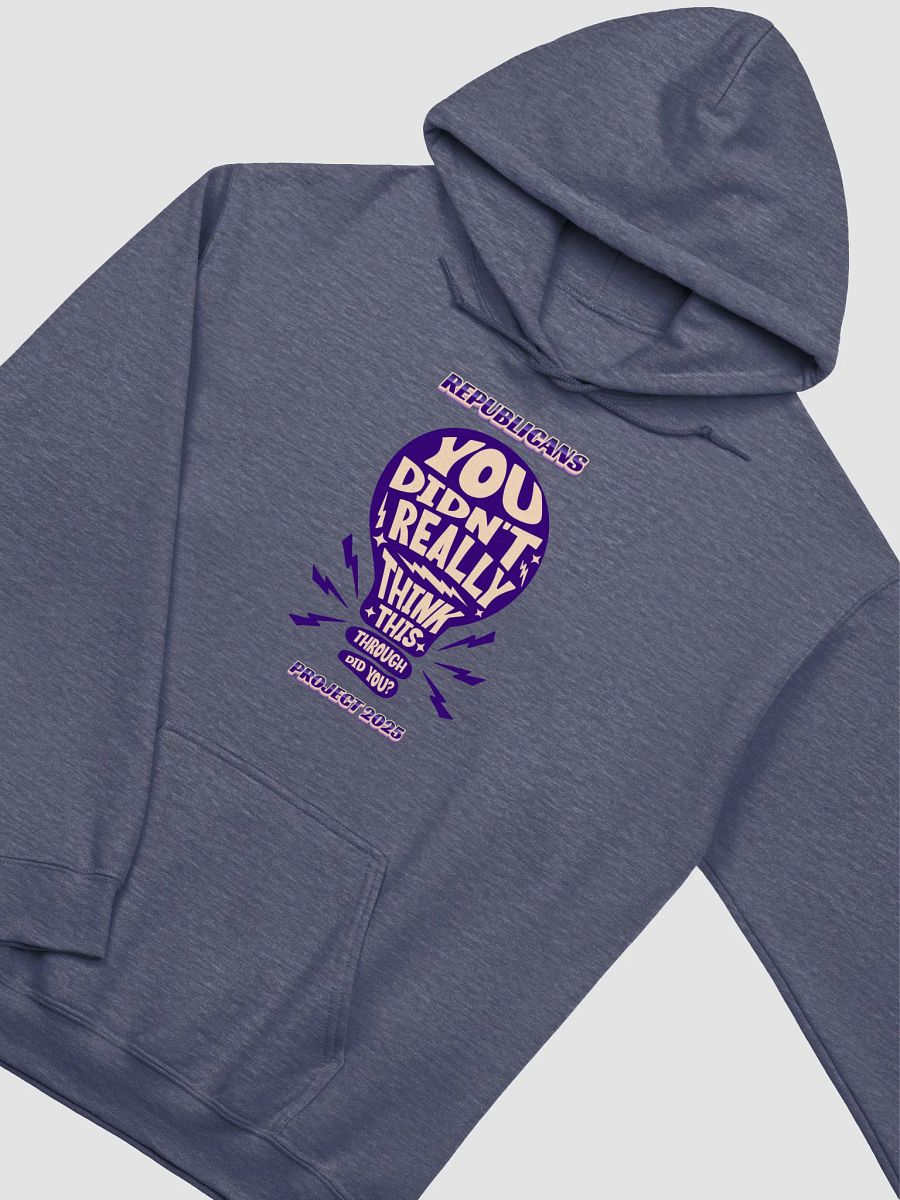You Didn't Really Think This Through Did You product image (2)