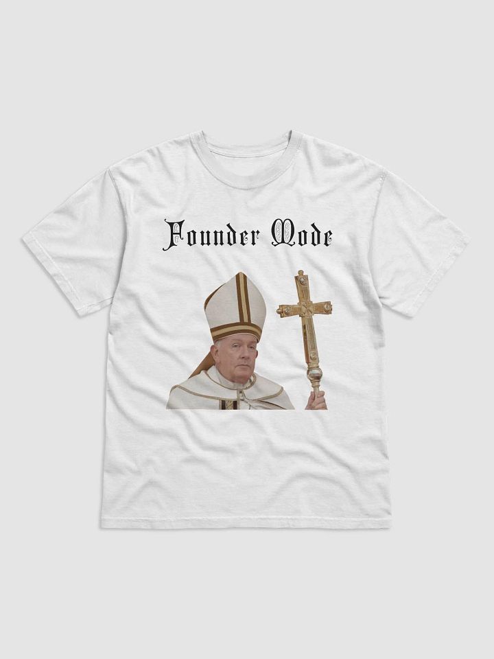 Founder Mode (Holy Edition) T-Shirt product image (1)