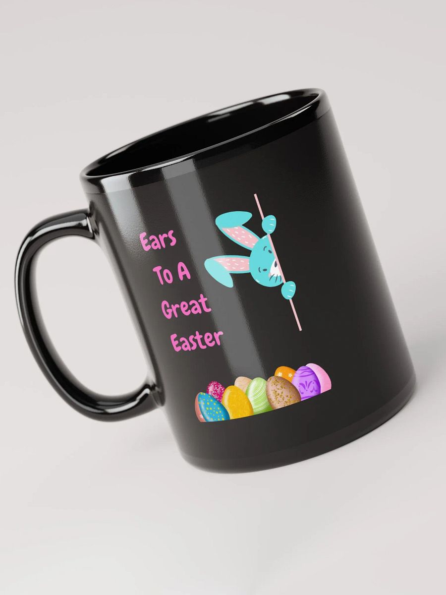 Happy Easter, Ears To A Great Easter Black Mug product image (3)