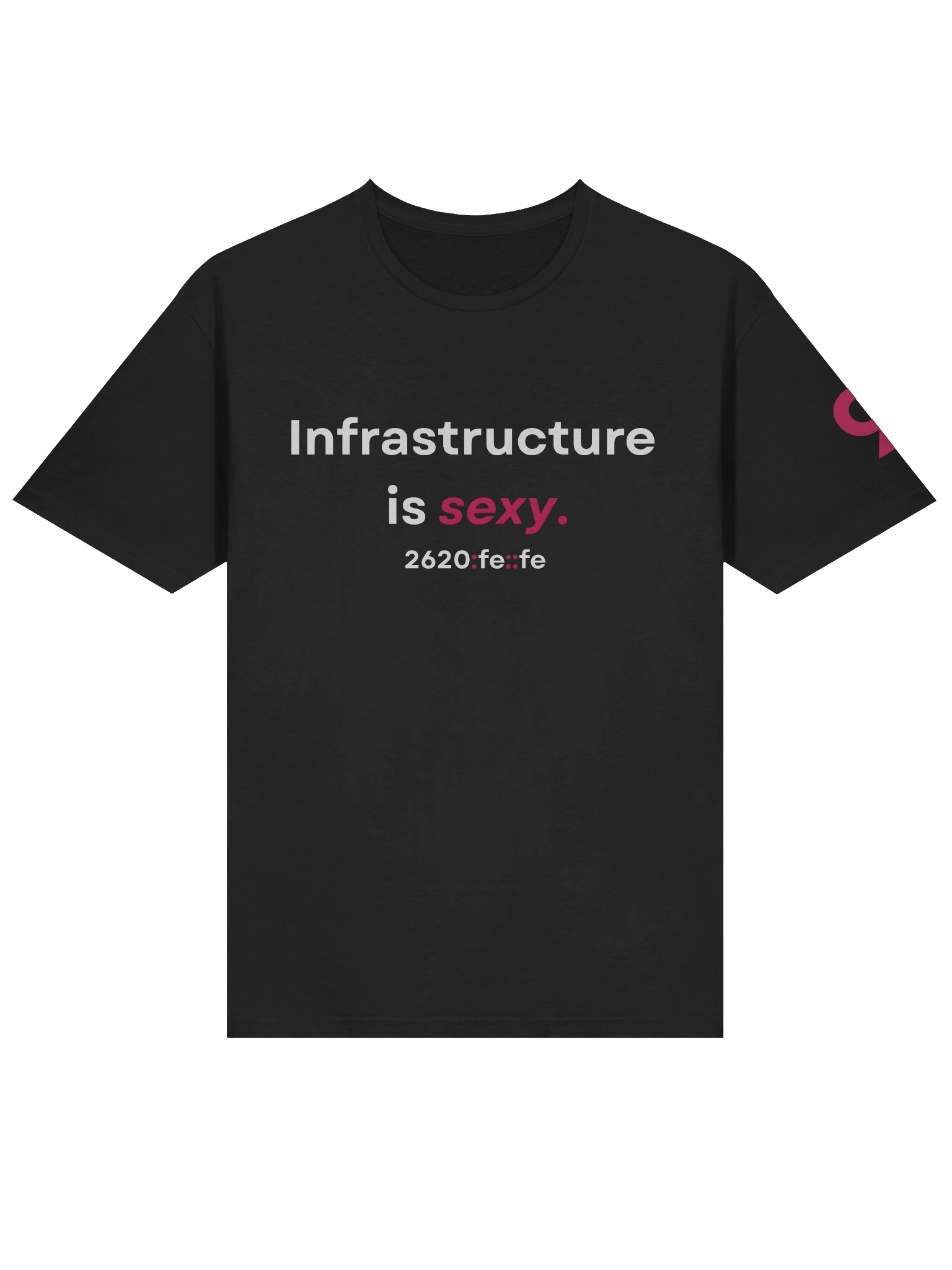 "Infrastructure is sexy." T-Shirt (3) product image (3)
