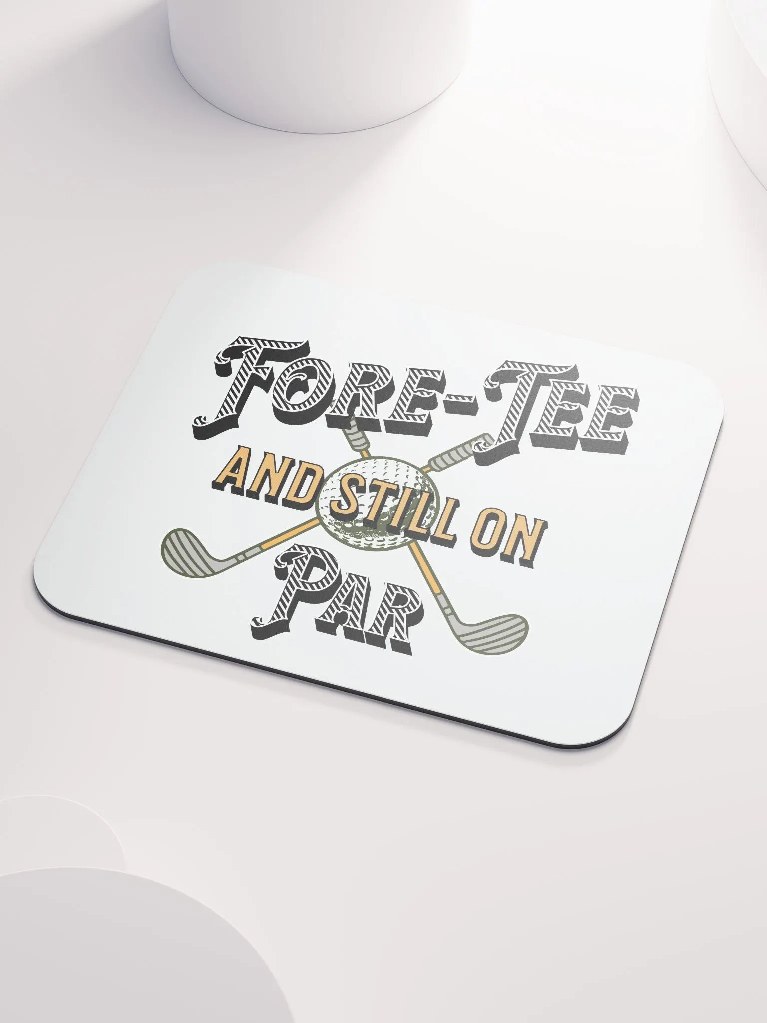 Fore-Tee And Still On Par Golf Vintage Club Mouse Pad product image (3)