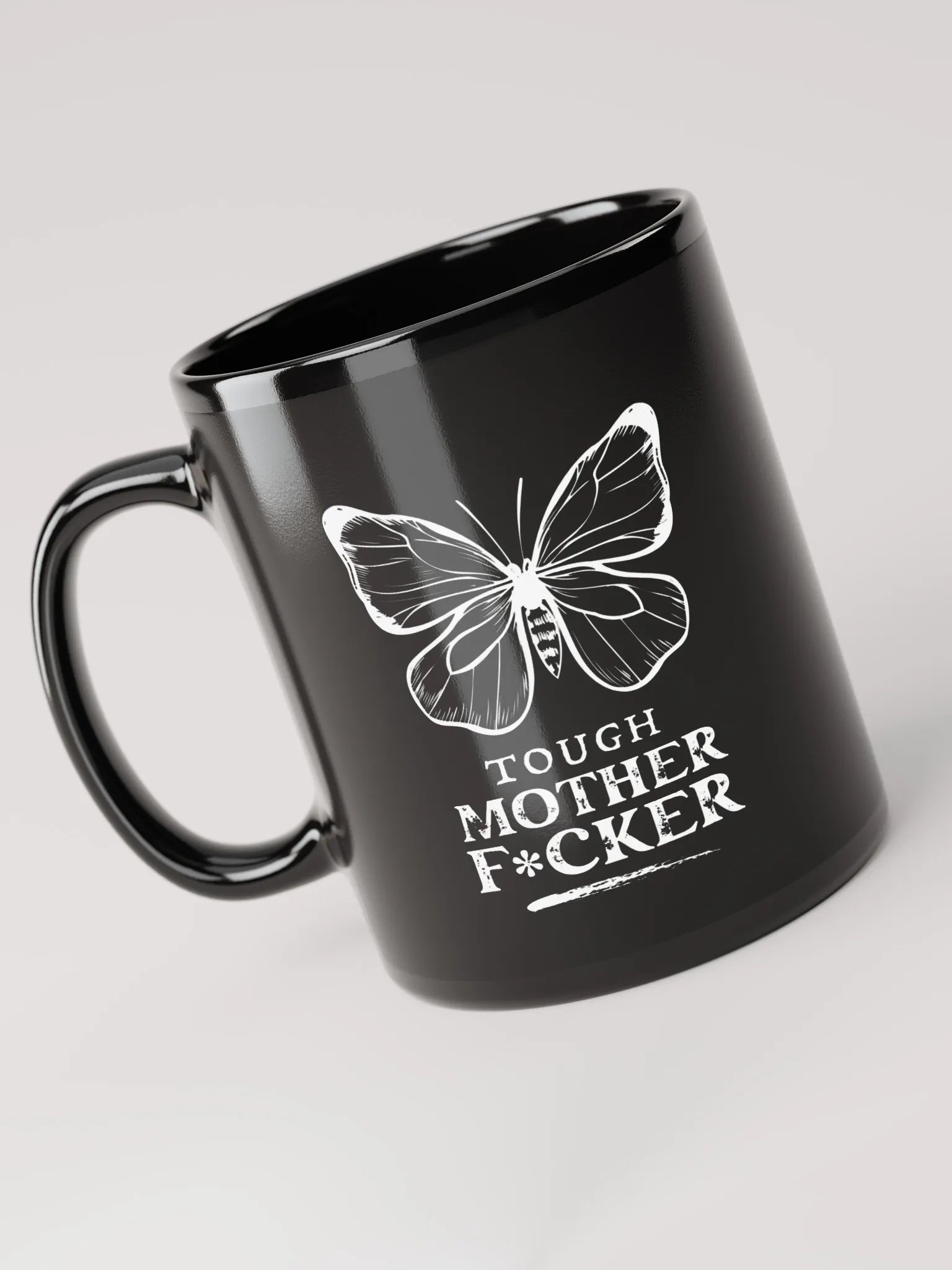 Tough Mother F*cker 🦋 Black Butterfly Mug 11oz 🦋 product image (1)