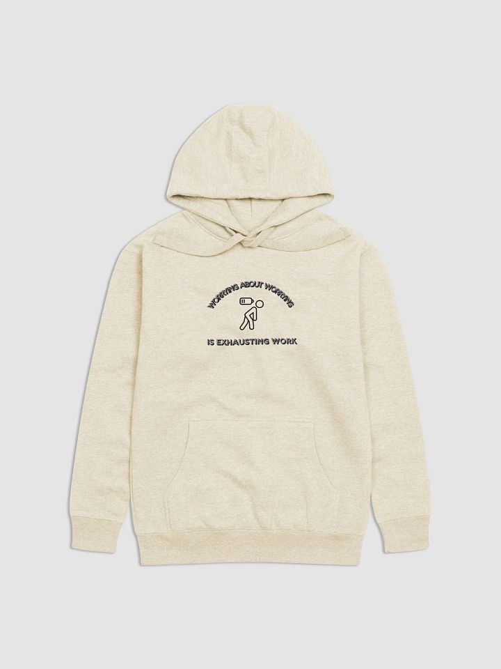 Exhausting Worry Unisex Hoodie product image (8)