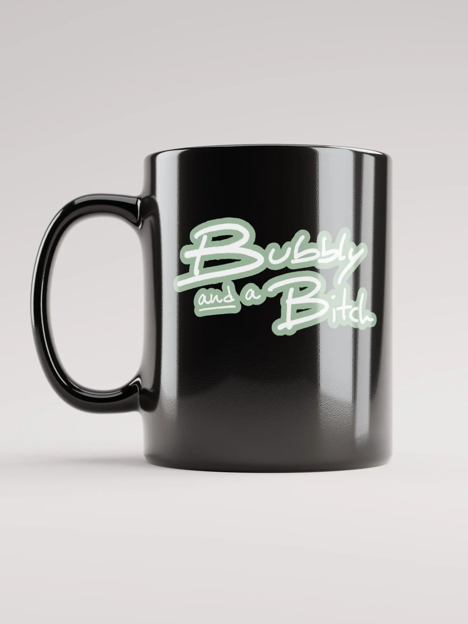 Bubbly and a B*tch (lined design, #96B697) glossy black mug product image (2)
