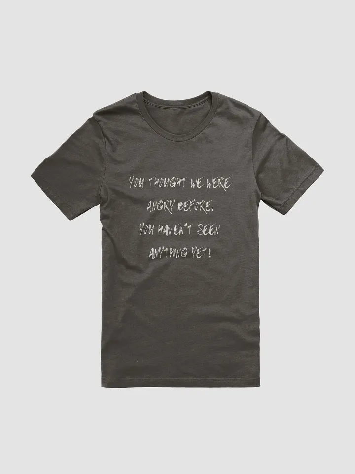We're Coming T-Shirt product image (1)