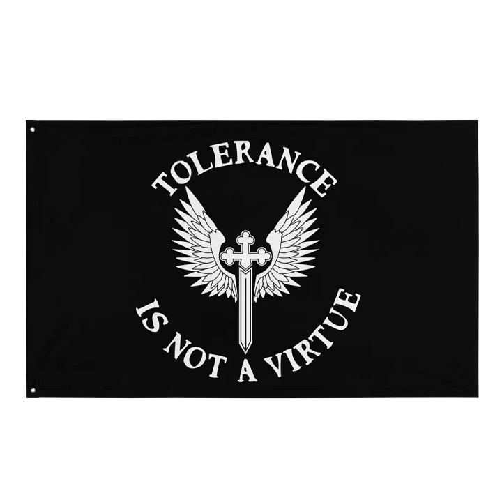 Tolerance is Not a Virtue Flag product image (1)