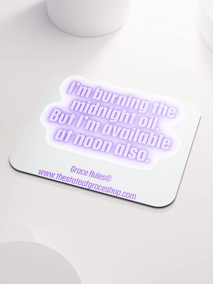FUNNY MUGS 4 U “I’m burning the midnight oil. But I’m available at noon also.” product image (3)
