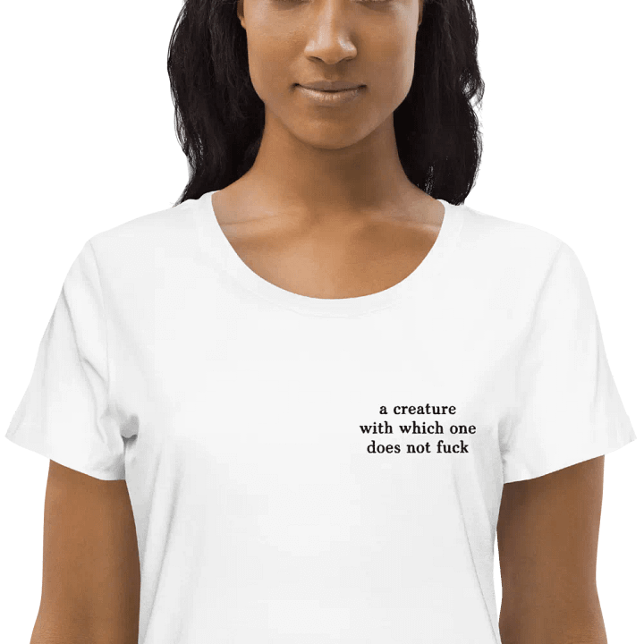 Creature With Which One Women's Fitted Eco Tee Embroidered product image (7)
